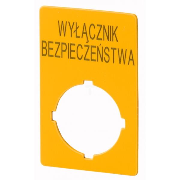 Szyld opisowy 33x50mm żółty /WYŁĄCZNIK BEZPIECZEŃSTWA/ M22-XZK1-PL99 167636