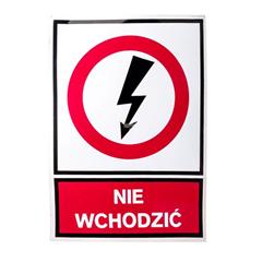 Tabliczka /znak zakazu/ TZZ 148x210S /NIE WCHODZIĆ/ E04TZ-01031140500 /10szt./